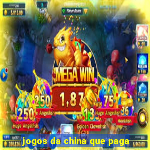 jogos da china que paga